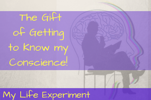 The Gifts of Self-Awareness and Finding Conscience.